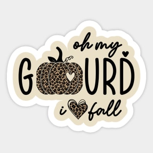 Oh My Gourd I love Fall Sticker